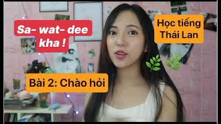 Sawadika Tiếng Thái - Xin Chào Trong Tiếng Thái Gallery 2