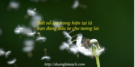 Tương lai của bạn phụ thuộc vào nhiều thứ nhưng chủ yếu vẫn phụ thuộc vào bạn