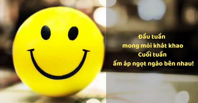 Tus Hay Cuối Tuần: Những Câu Nói Hay Và Hình Ảnh Đẹp Để Chia Sẻ