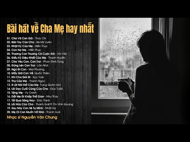 Bài Hát Về Cha - Những Ca Khúc Hay Nhất Tri Ân Người Cha Gallery 1
