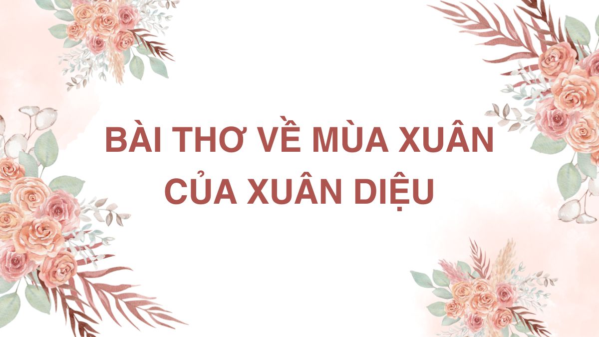 Thơ Xuân Hay Nhất: Tuyển Tập Thơ Xuân Mừng Tết Nguyên Đán Gallery 2