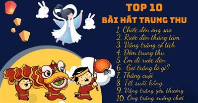 Những Bài Hát Trung Thu Hay Và Ý Nghĩa Nhất Gallery 1