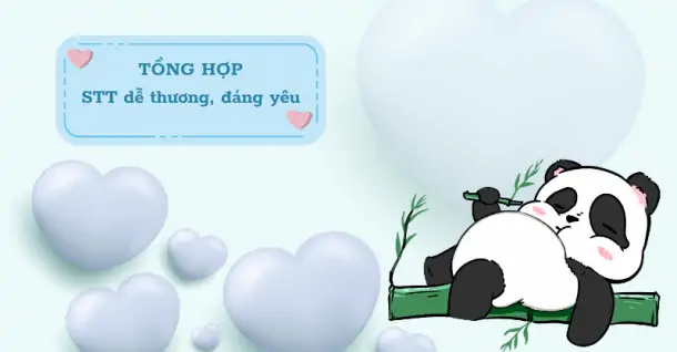 STT Dễ Thương Ngắn: Tuyệt chiêu "đốn tim" bằng những lời nói ngắn gọn Gallery 1