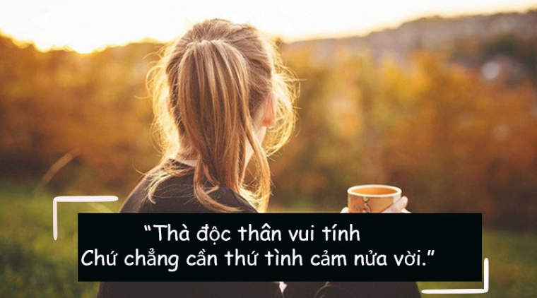 STT Độc Thân Vui Tính: Hài Hước, Chất Lừ & Đầy Tự Tin Gallery 2