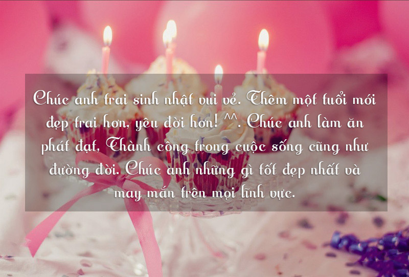 Thơ Chúc Mừng Sinh Nhật Anh Trai Hay và Ý Nghĩa Gallery 1