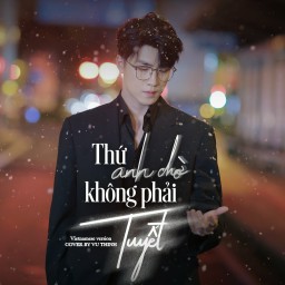 Tuyết chẳng phải thứ anh mong chờ Gallery 2