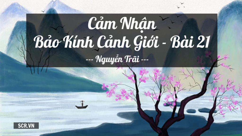 Cảm nhận Bảo kính cảnh giới bài 21 Gallery 2