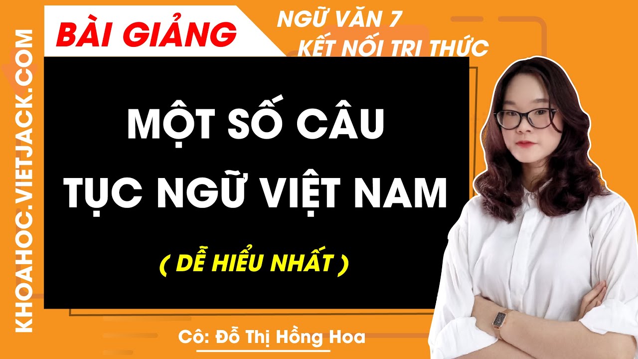 Một số câu tục ngữ Việt Nam lớp 7 Gallery 2
