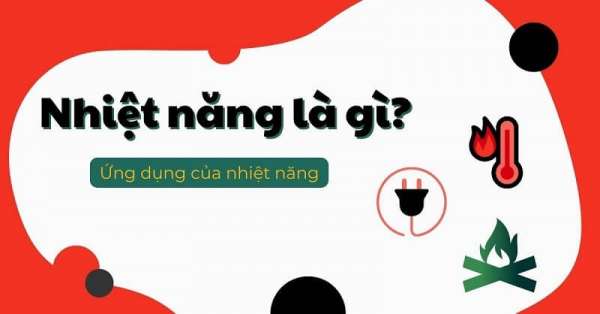 Nhiệt năng là gì? Gallery 2