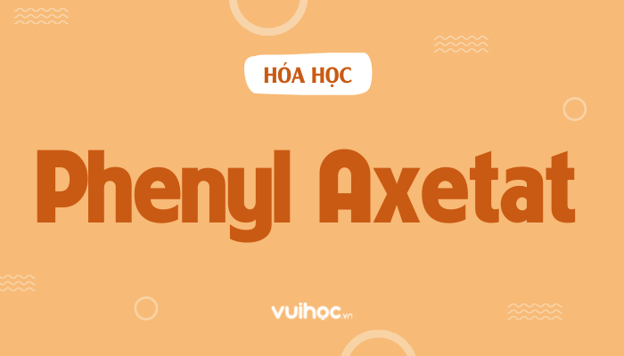 Phenyl axetat Gallery 2