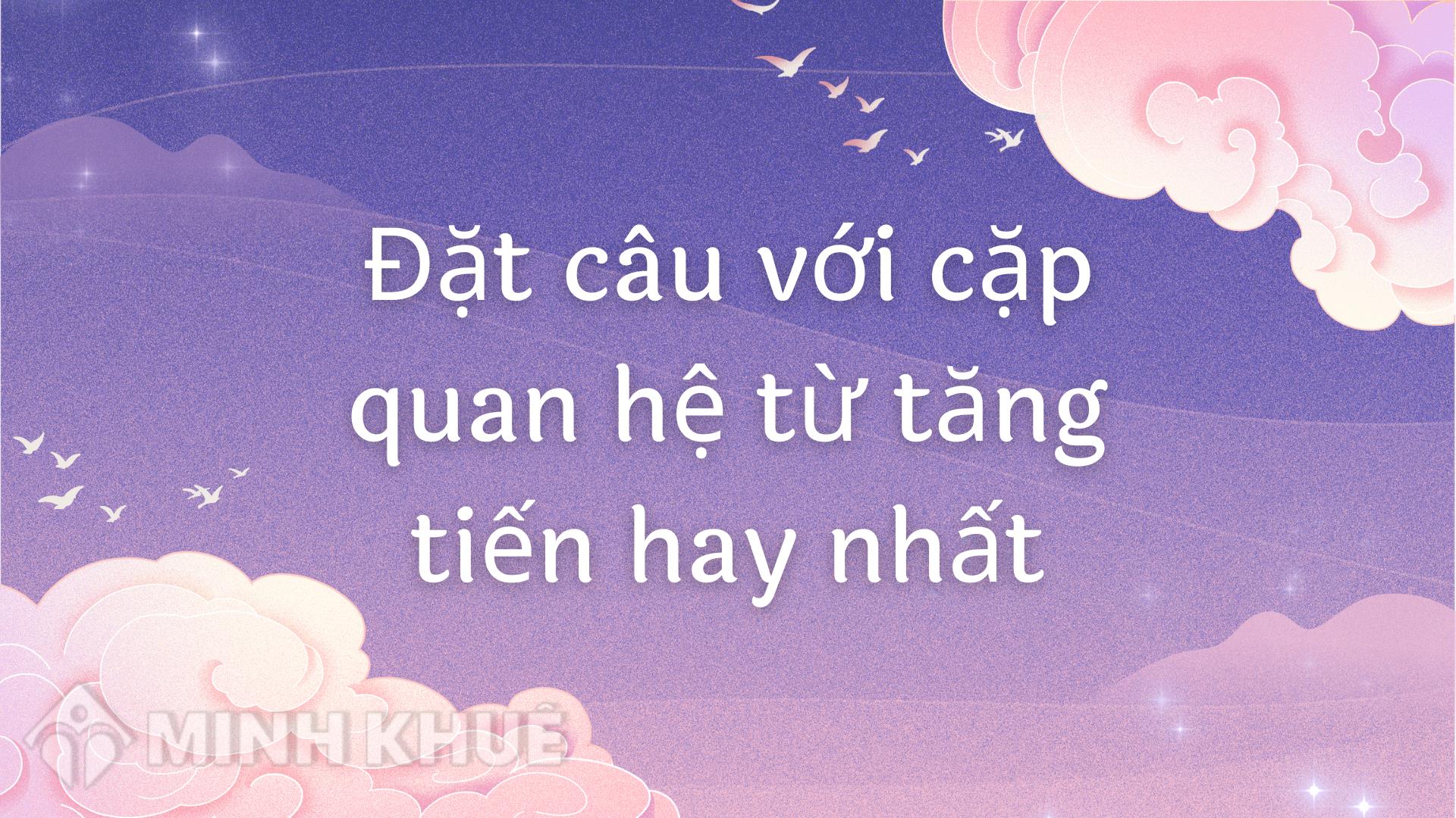 Quan Hệ Tăng Tiến Là Gì? Gallery 2