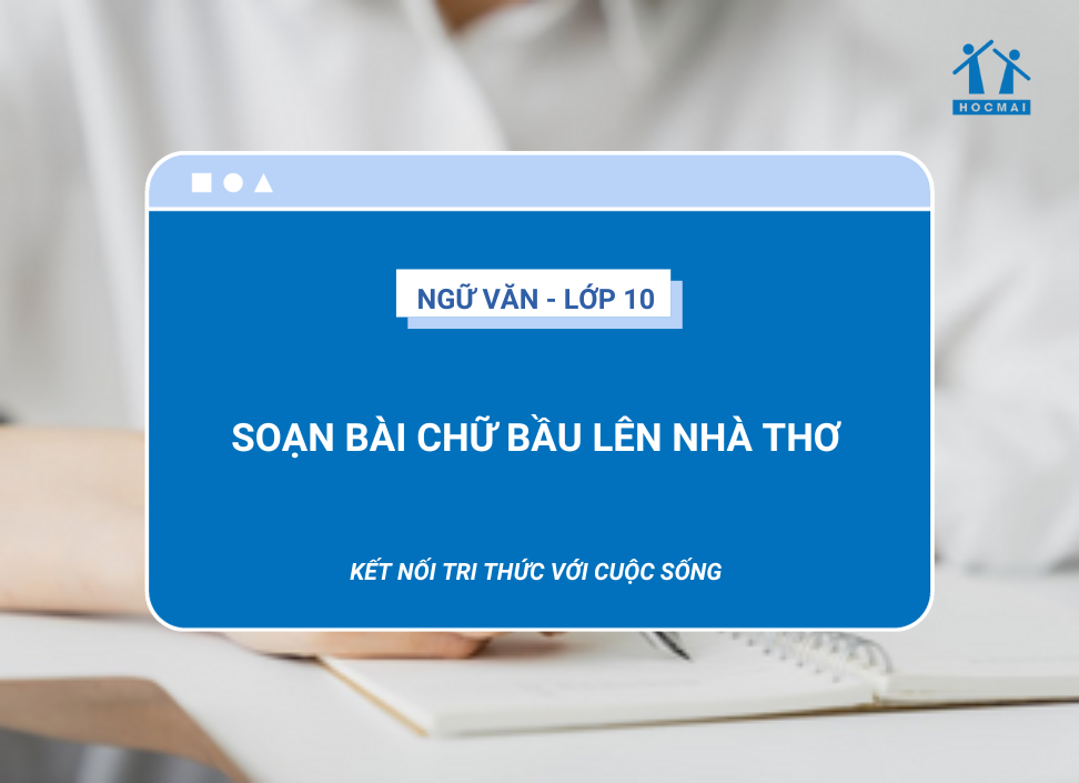 Soạn Chữ Bầu Lên Nhà Thơ Gallery 2