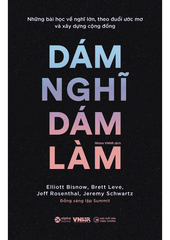 Giám nghĩ giám làm: Bí quyết để trở thành nhà lãnh đạo hiệu quả Gallery 2