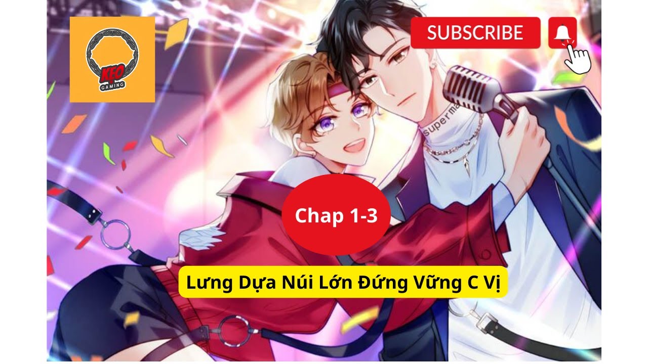 Truyện Lưng Dựa Núi Lớn Đứng Vững C Vị Gallery 2