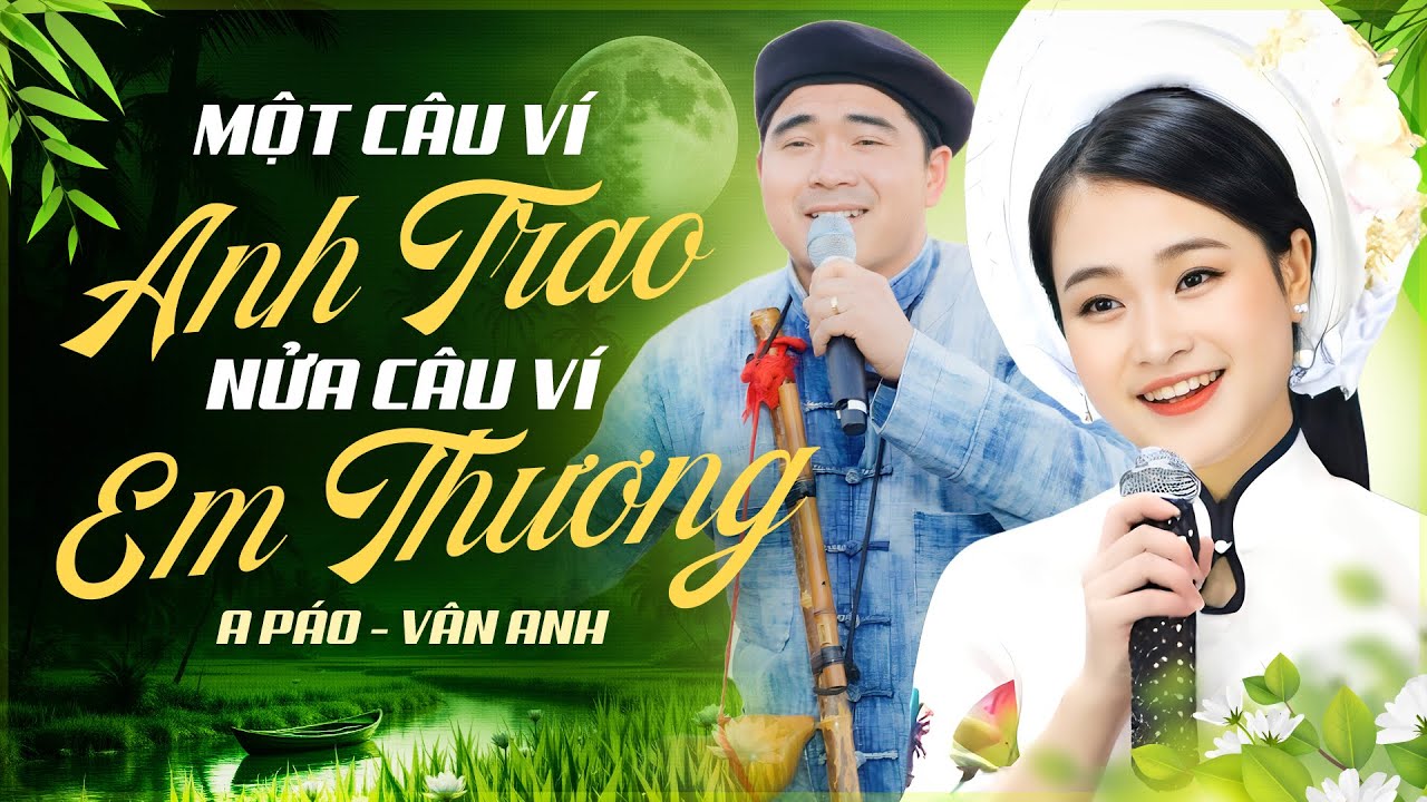 Một Câu Ví Anh Trao Nửa Câu Ví Em Thương Gallery 2
