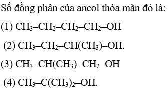 Ứng với công thức phân tử C4H10O có bao nhiêu ancol là đồng phân cấu tạo của nhau? Gallery 2
