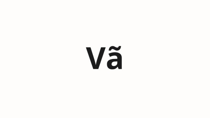 Vã là gì? Giải nghĩa từ vựng tiếng Việt thông dụng