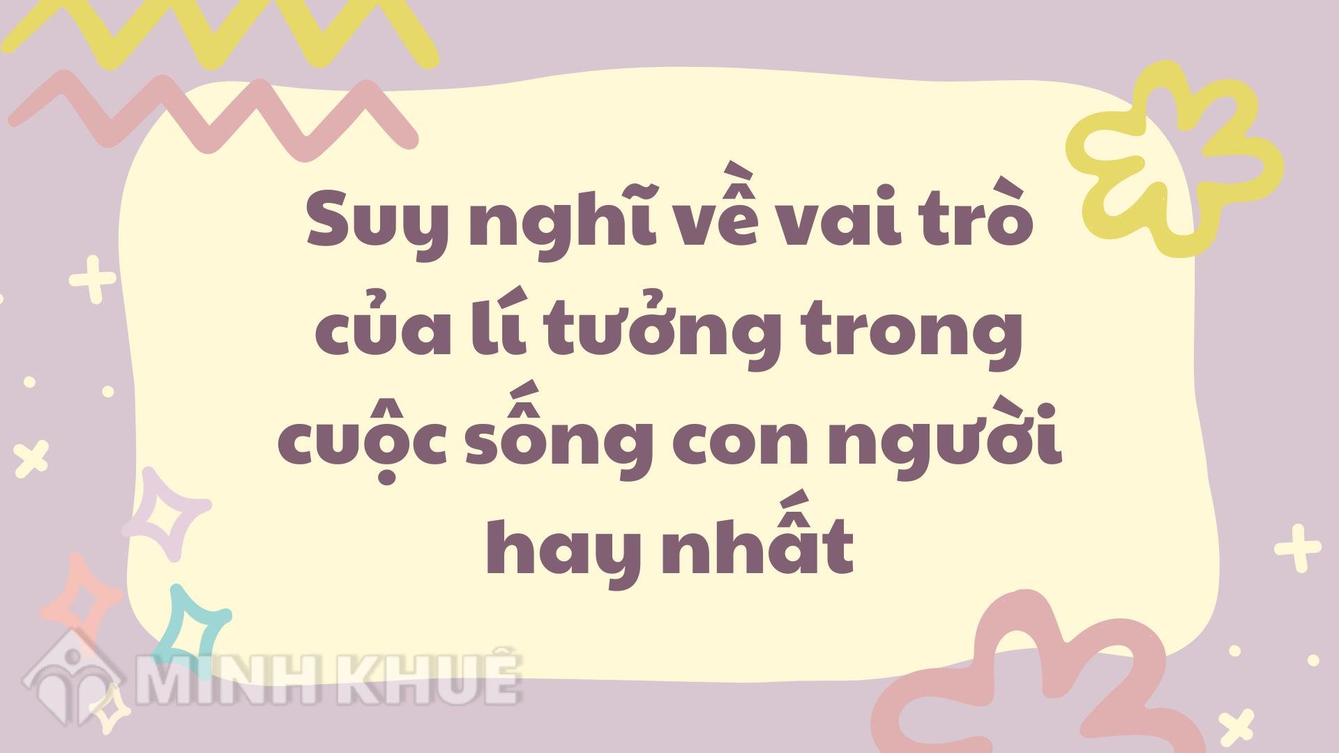 Vai trò của lí tưởng trong cuộc sống con người