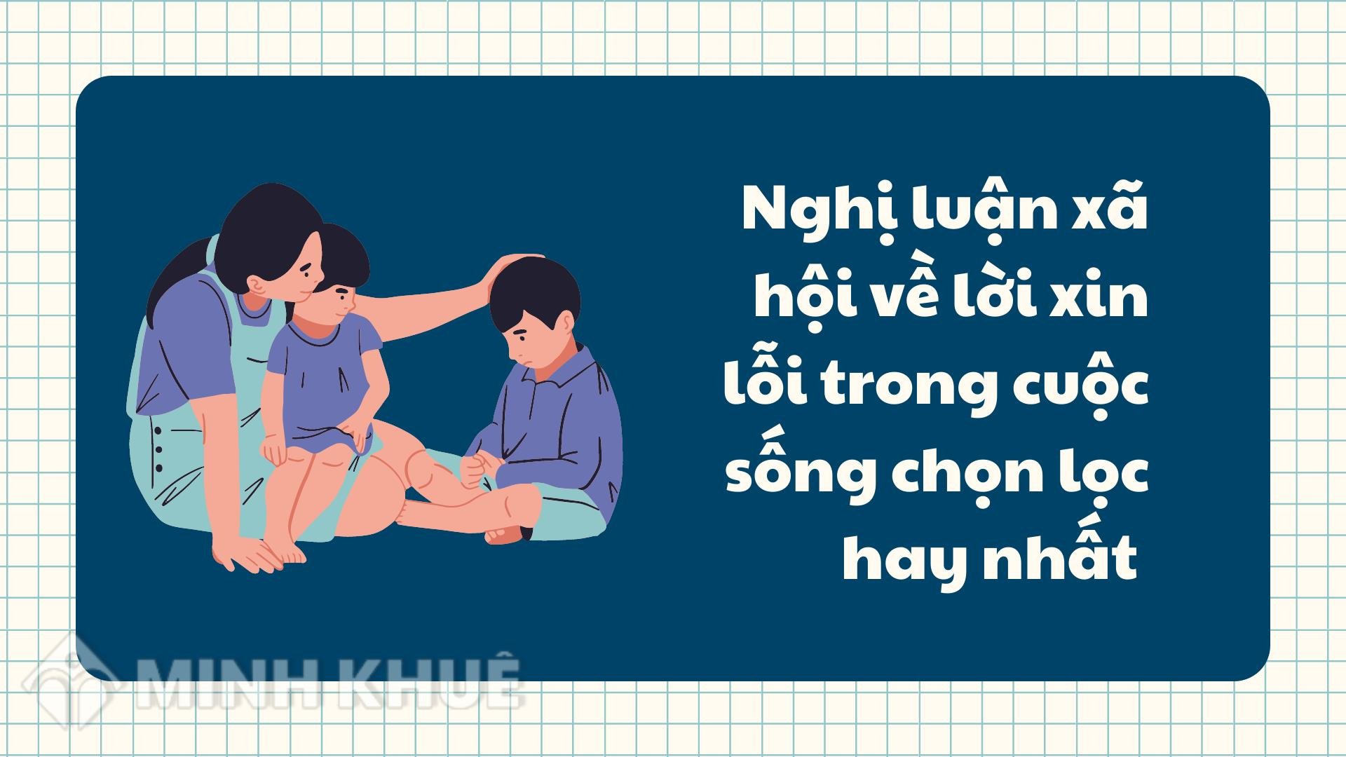 Nghị luận xã hội về tầm quan trọng của lời xin lỗi Gallery 1