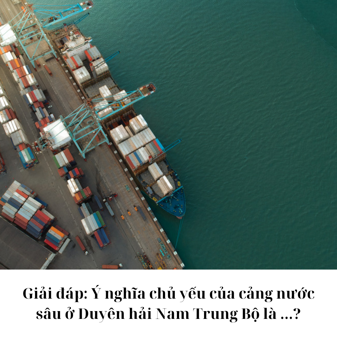 Ý nghĩa chủ yếu của các cảng nước sâu ở duyên hải Nam Trung Bộ Gallery 1