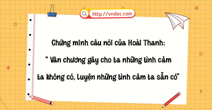 Văn chương gây cho ta những tình cảm ta không có, luyện cho ta những tình cảm ta sẵn có - Bếp lửa