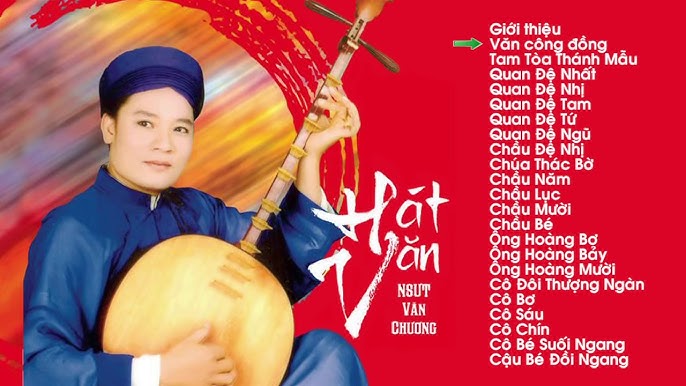 Văn Chương Hát Văn: Nguồn Gốc, Đặc Điểm và Giá Trị Văn Học