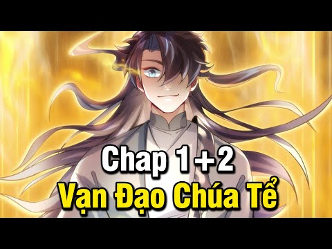 Vạn Đạo Bất Lưu Chap 1: Khám Phá Thế Giới Huyền Bí Của Tu Tiên