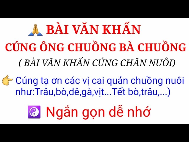 Văn Cúng Chuồng Trại Chăn Nuôi Đầy Đủ, Chuẩn Xác Gallery 1