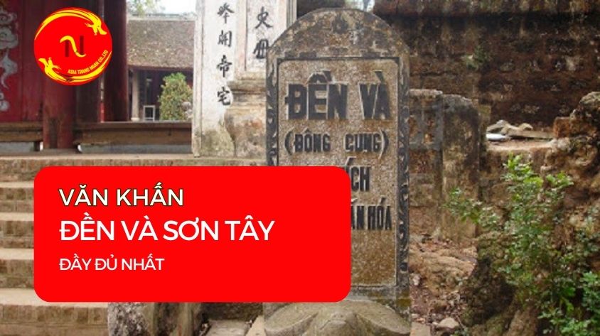 Văn Khấn Đền Và Sơn Tây