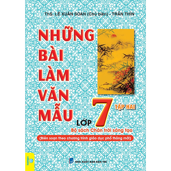 Văn mẫu lớp 7 Chân trời sáng tạo: Tổng hợp các dạng bài và cách viết