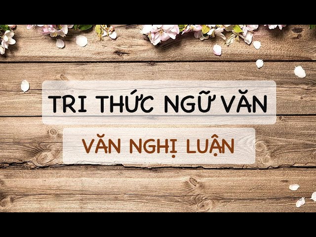 Văn Nghị Luận Lớp 6 Chân Trời Sáng Tạo: Hướng Dẫn Chi Tiết