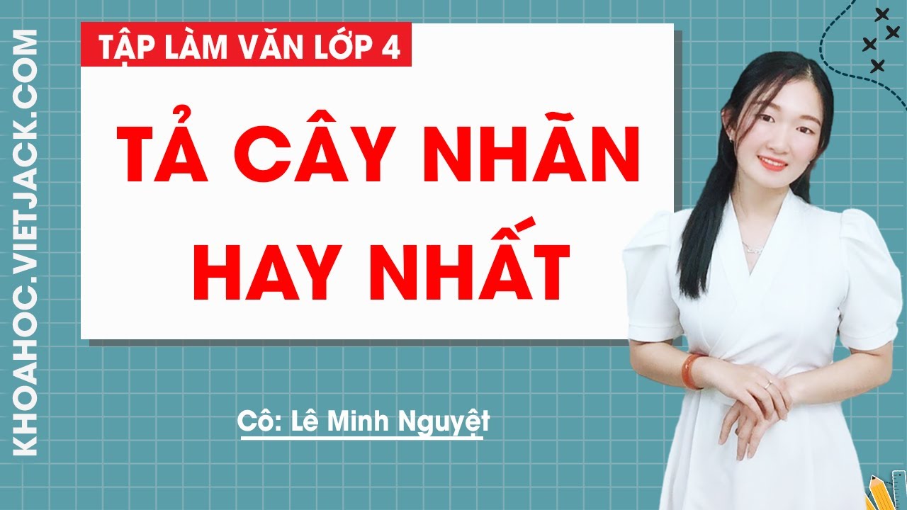 Văn Tả Cây Nhãn Lớp 4 Gallery 2