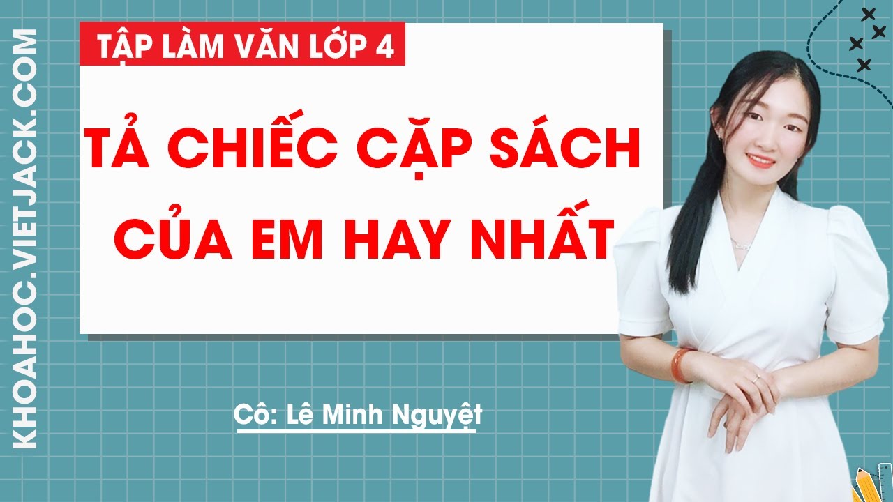 Văn Tả Chiếc Cặp Lớp 4 Ngắn Gallery 2