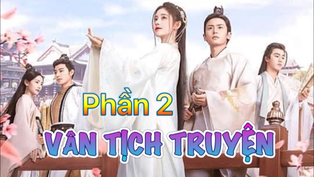 Vân Tịch Truyện Phần Hai