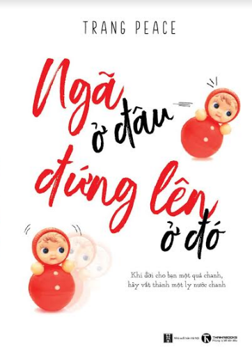 Vấp Ngã Ở Đâu Đứng Lên Ở Đó