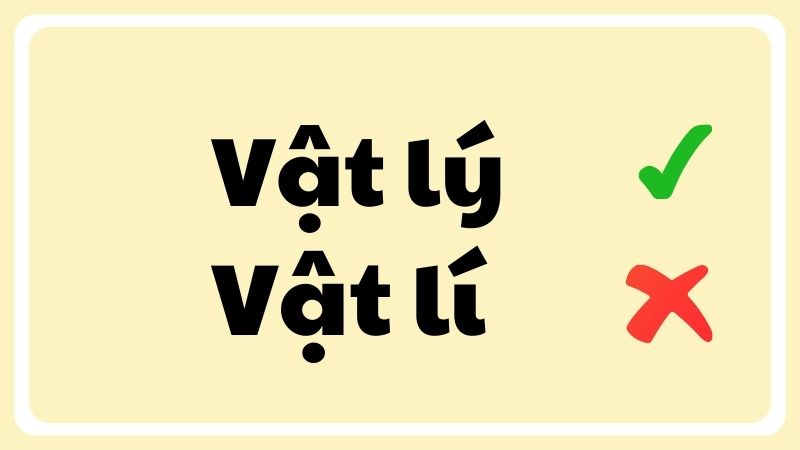 Vật lý hay Vật lí?
