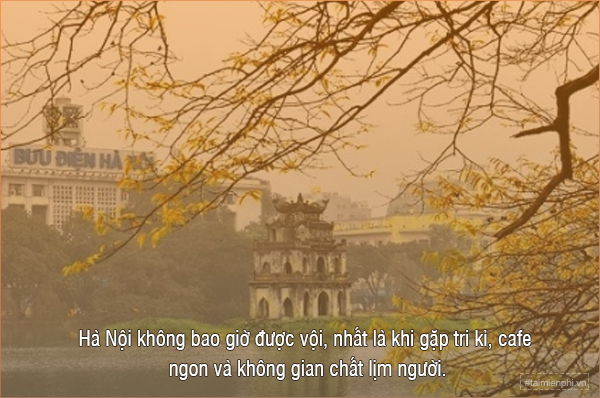 STT về Hà Nội: Những Câu Nói Hay Về Thành Phố Cổ Kinh Gallery 1