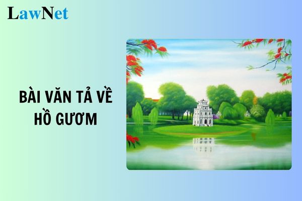 Bài Văn Tả Hồ Gươm Lớp 3 Gallery 1