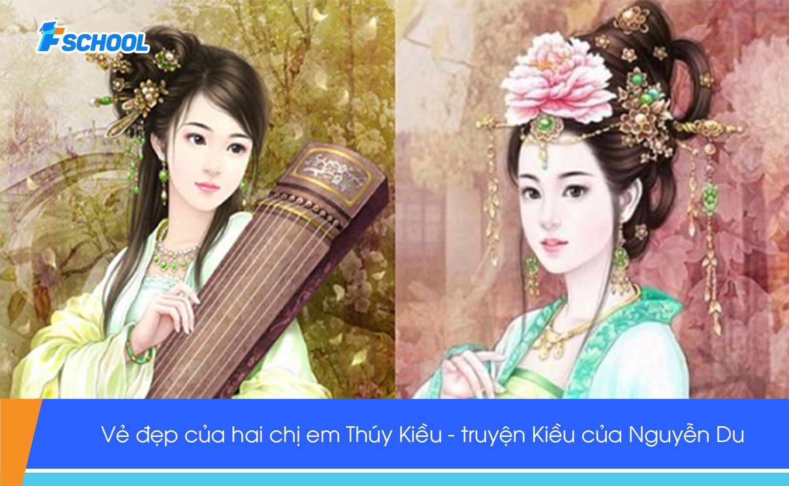 Chị em Thúy Kiều: Vẻ đẹp, số phận và ý nghĩa Gallery 1
