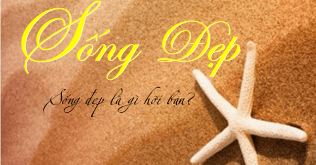 Sống Đẹp: Hướng dẫn sống ý nghĩa và trọn vẹn Gallery 2