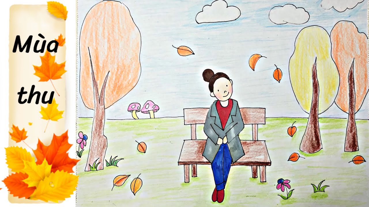 Vẽ Tranh Mùa Thu: Hướng Dẫn Chi Tiết Và Ý Tưởng Đẹp Mắt