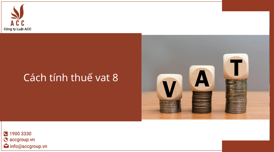 Cách tính VAT 8% Gallery 2