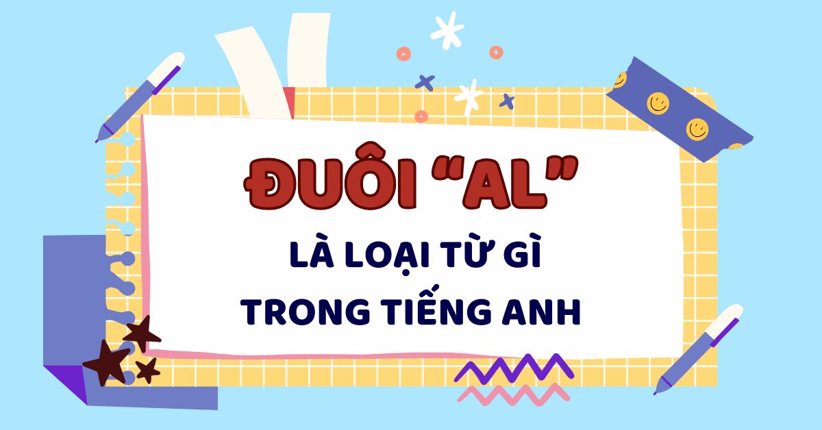 Đuôi AL là loại từ gì? Gallery 2
