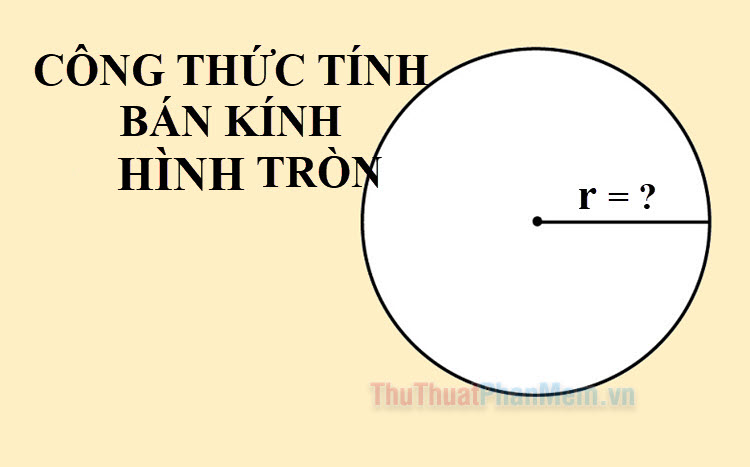 Cách Tính Bán Kính Hình Tròn Gallery 2
