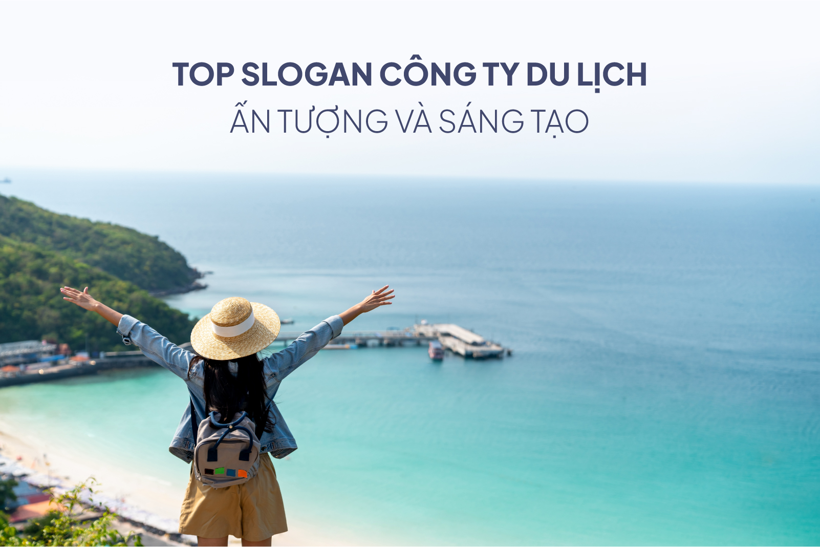 Slogan Công Ty Du Lịch: Tìm Slogan Hay, Ấn Tượng và Thu Hút Khách Hàng Gallery 2