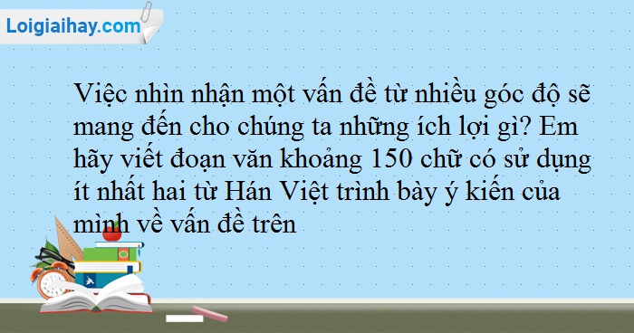 Nhìn nhận vấn đề từ nhiều góc độ mang lại những lợi ích to lớn, giúp chúng ta đưa ra quyết định sáng suốt hơn, giải quyết vấn đề hiệu quả hơn và hiểu sâu sắc hơn về vấn đề đó.  Việc này giúp mở rộng tư duy, tăng khả năng sáng tạo và tránh những sai lầm đáng tiếc.