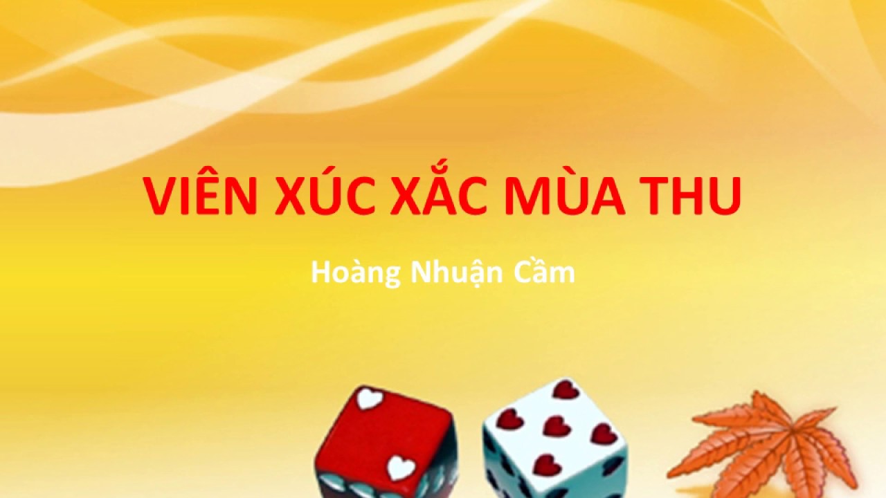 Viên Xúc Xắc Mùa Thu