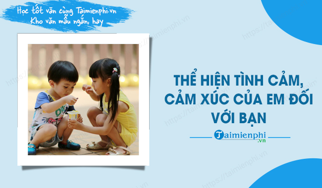 Tình cảm của em dành cho bạn lớp 3 Gallery 2