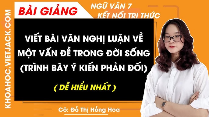Viết Bài Văn Nghị Luận Trình Bày Ý Kiến Phản Đối