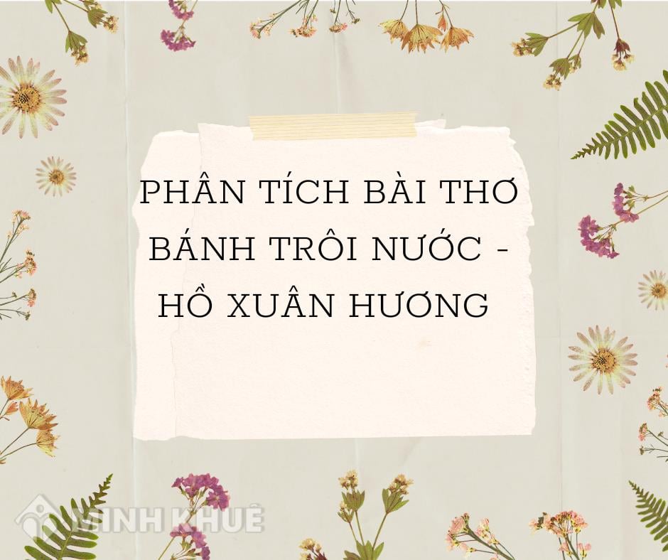 Phân tích bài thơ Bánh trôi nước Gallery 2